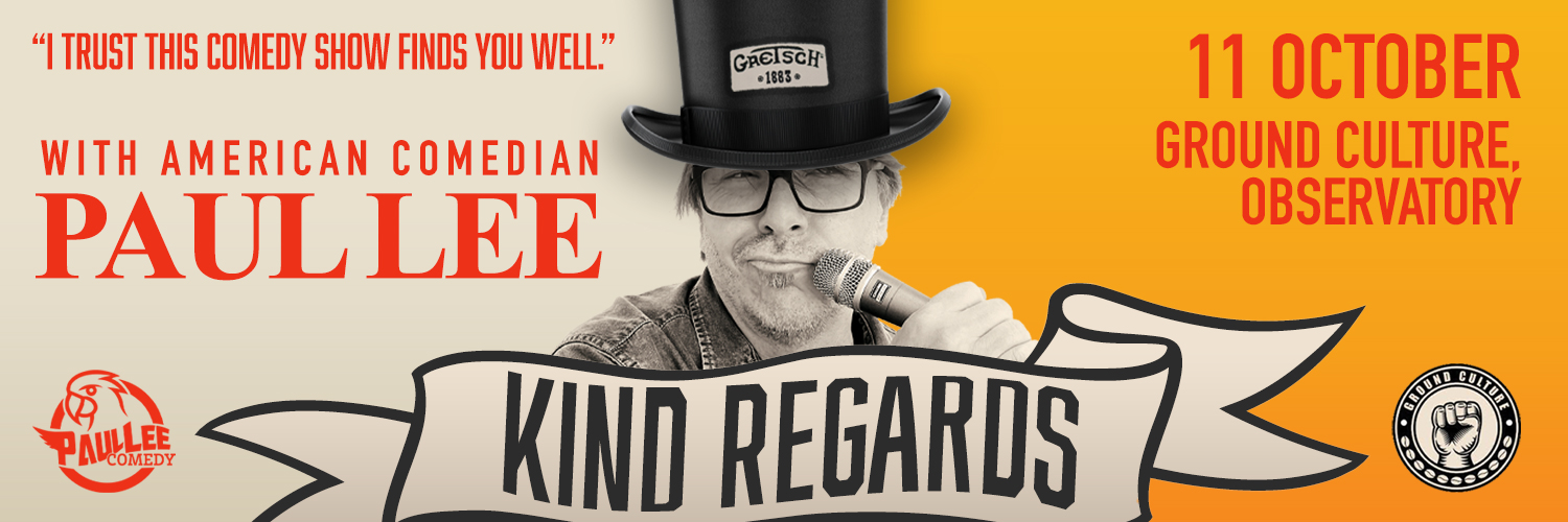 Kind Regards - Stand-up Comedy with Paul Lee