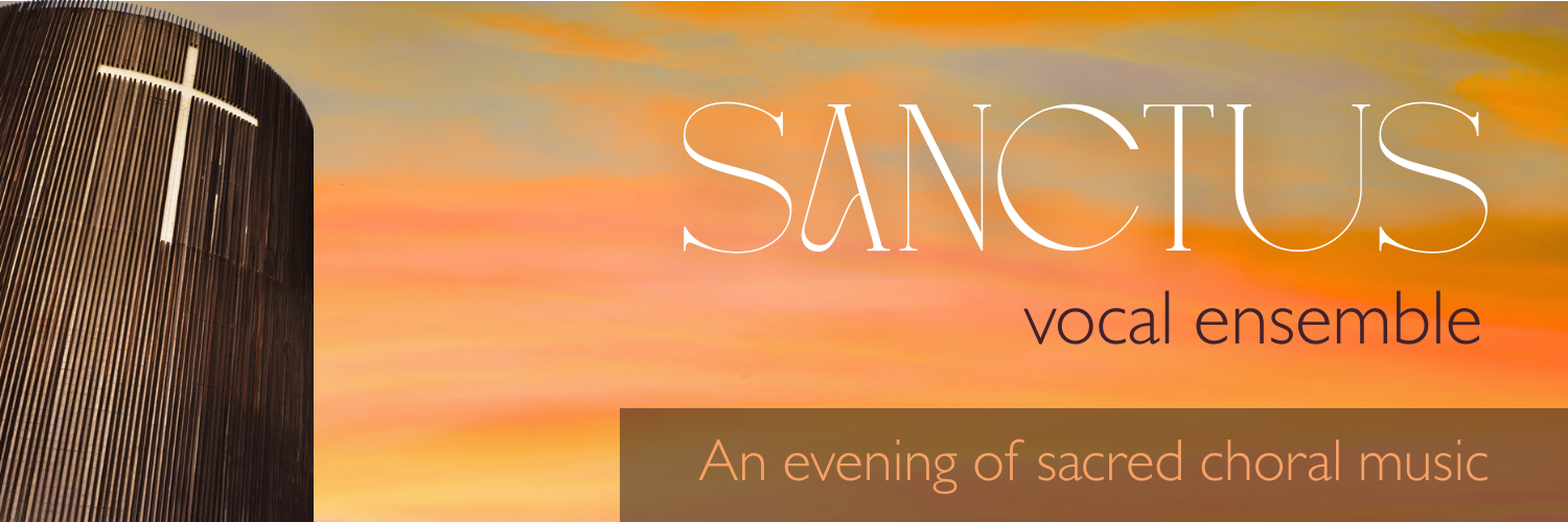 Sanctus — An evening of sacred choral music