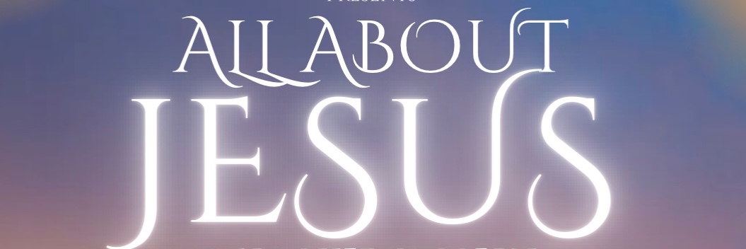 All About Jesus Worship Session