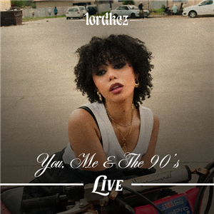 lordkez : You Me & The 90's Live