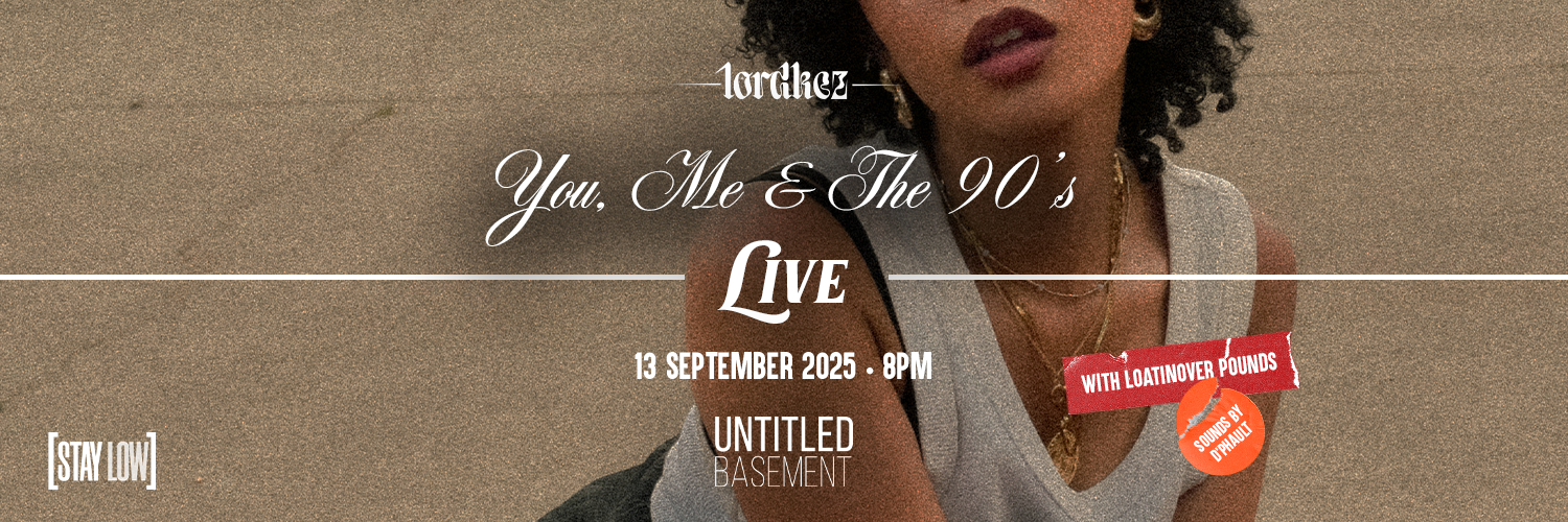 lordkez :  You  Me & The 90's Live