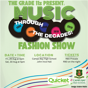 The Grade 11s Present: MUSIC THROUGH THE DECADES Fashion Show
