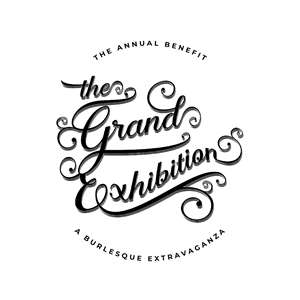 The Grand Exhibition Burlesque Benefit 2025 - 10th Anniversary