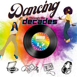 Jump Dance School's - Dancing Through The Decades