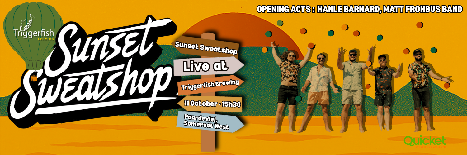 Sunset Sweatshop live at Triggerfish Brewing Somerset West