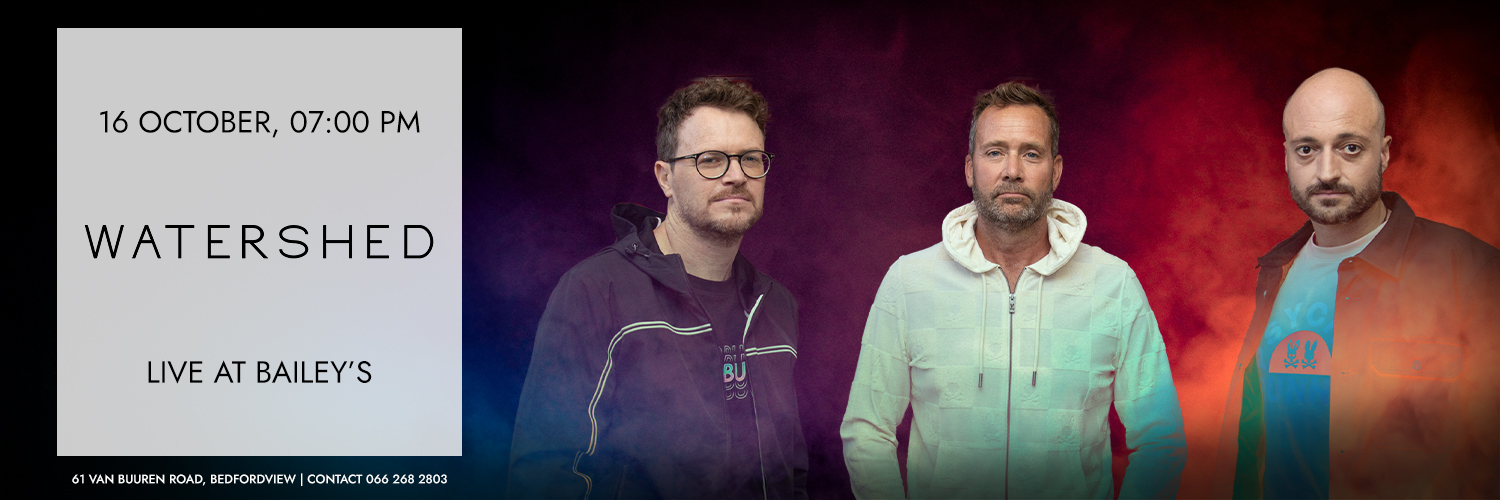 Watershed - LIVE at Bailey's