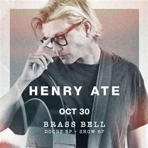 Henry Ate live at Brass Bell