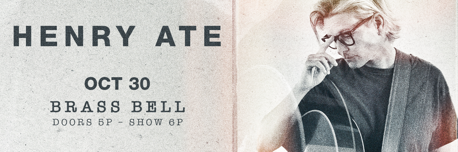 Henry Ate live at Brass Bell