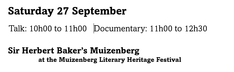 Sir Herbert Baker's Muizenberg