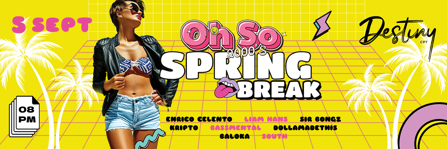 Oh So 2000's Spring Break