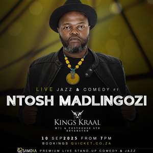 LIVE Jazz & Comedy with Ntosh Madlingozi at Kings Kraal, Bryanston, JHB 10 September 2025