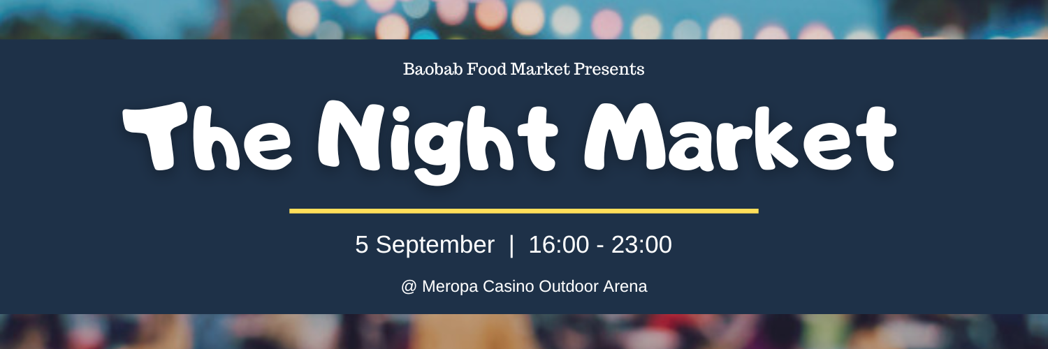 Baobab Night Market: Spring Edition