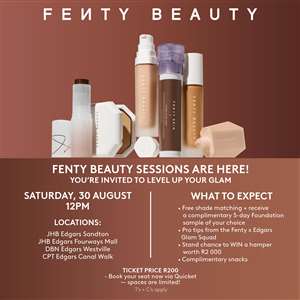 FENTY BEAUTY X EDGARS BEAUTY SANDTON (FOURWAYS)