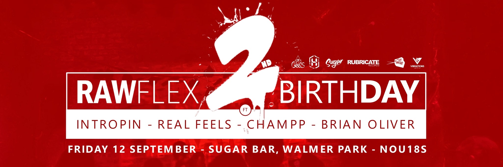 RAW FLEX 2ND BIRTHDAY