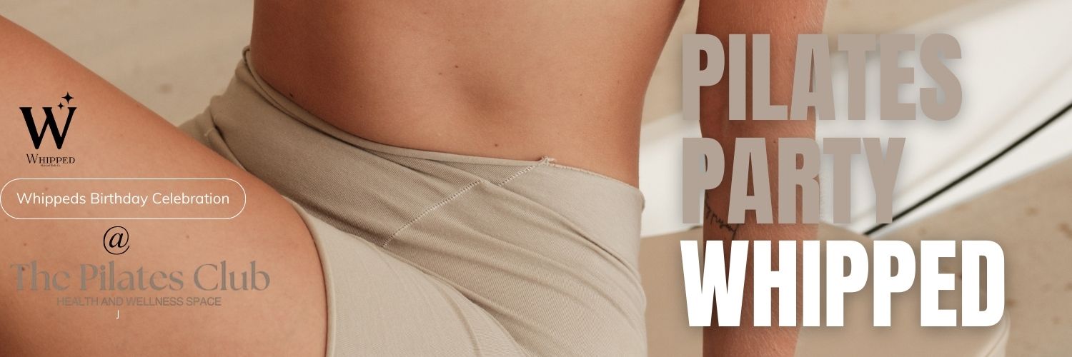 Whipped’s 4th Birthday Pilates  Celebration