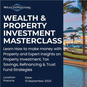 PROPERTY & WEALTH MASTERCLASS 13/09