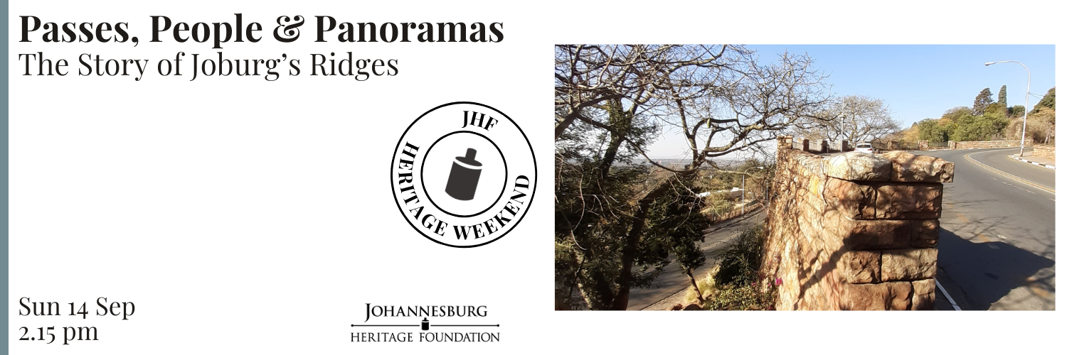 HW Day 2 - Passes, People & Panoramas – The Story of Joburg’s Ridges