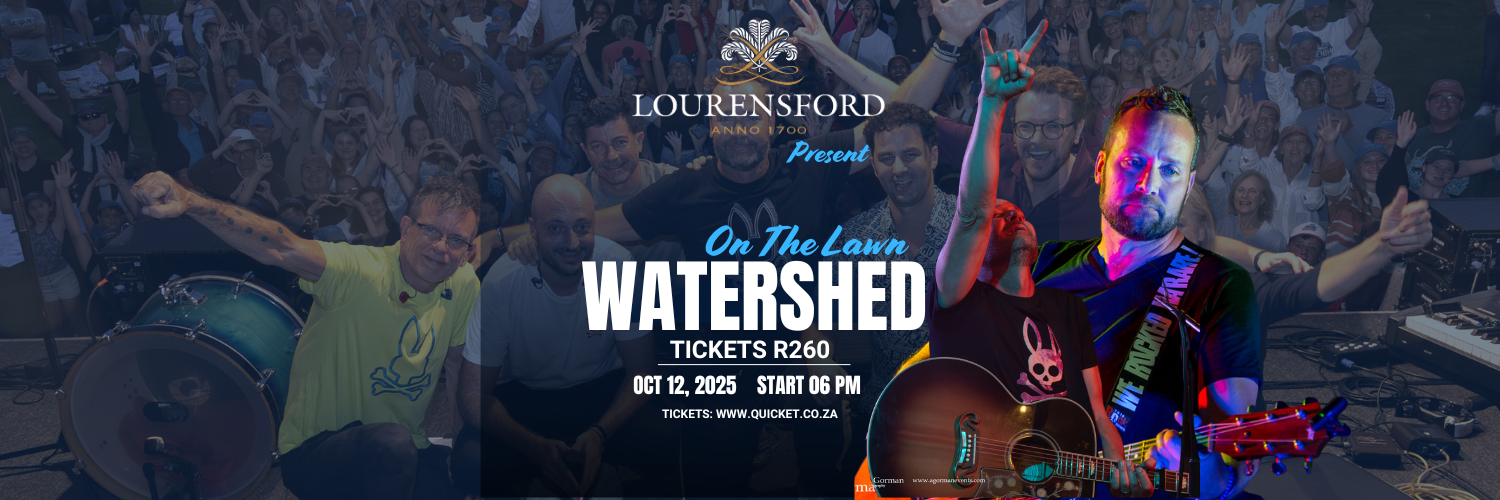 WATERSHED on the Lawn - Lourensford Wine Estate - SOLD OUT