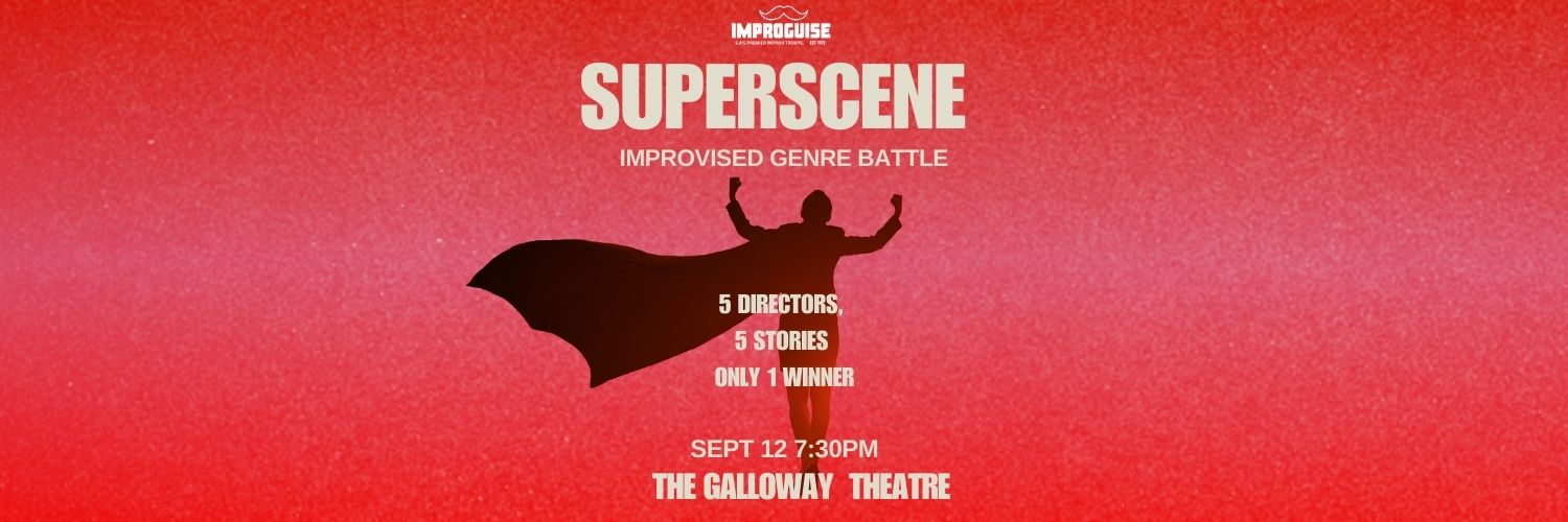 ImproGuise Presents: Superscene