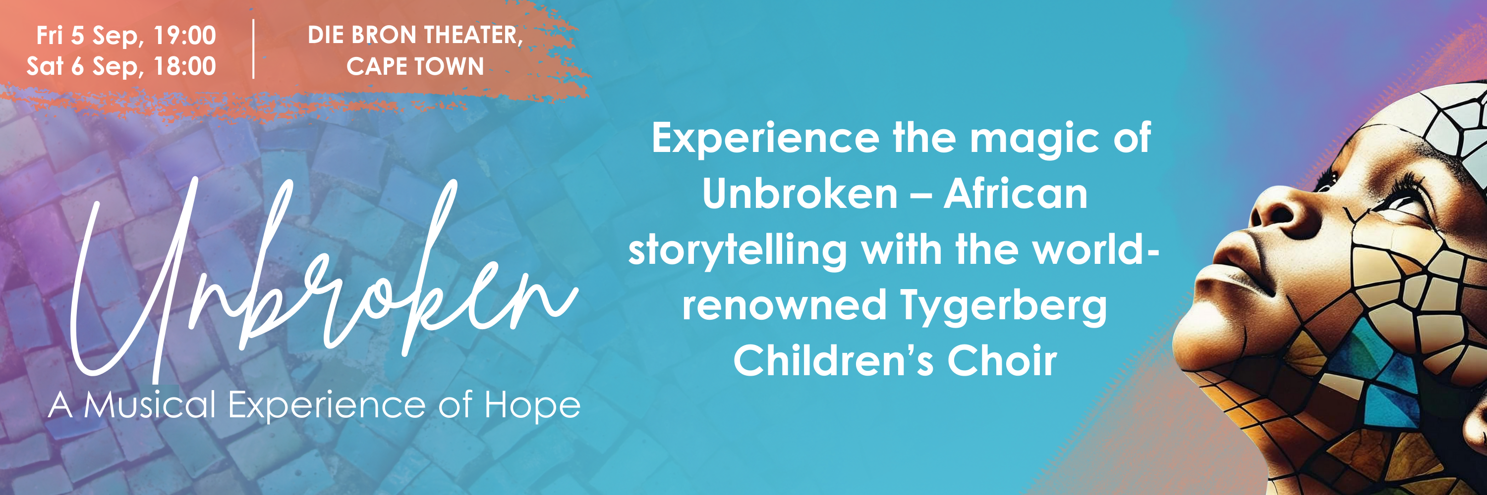 Unbroken, The Musical