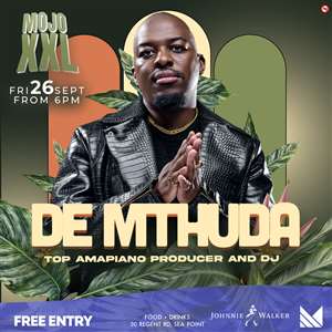 Mojo XXL Music Nights Ft. De Mthuda