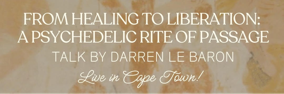 From Healing to Liberation: A Psychedelic Rite of Passage