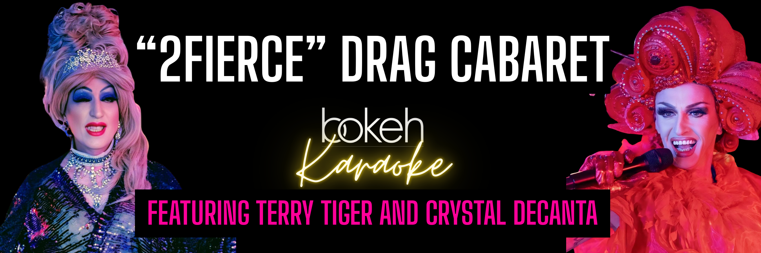 2FIERCE Drag cabaret