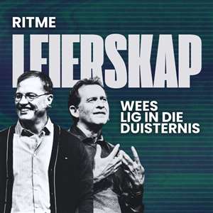 Ritme Leierskap: Wees Lig In Die Duisternis