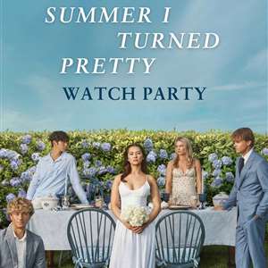 The Summer I Turned Pretty Outdoor Watch Party