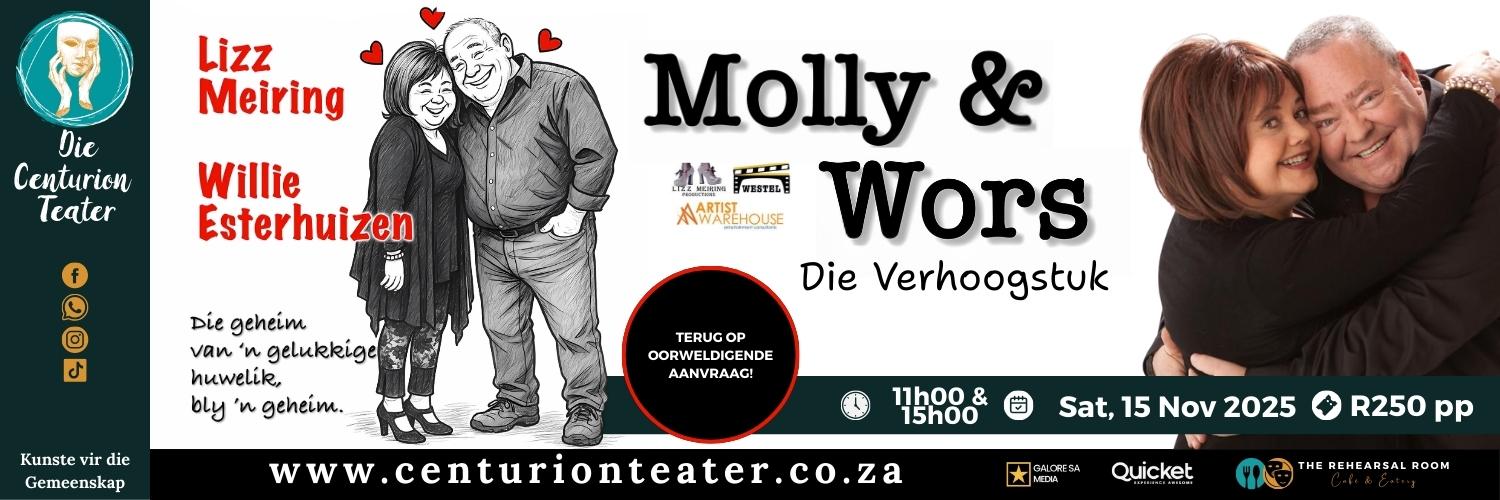 Molly en Wors - Die Verhoogstuk (Willie Esterhuizen en Lizz Meiring @ Die Centurion Teater)