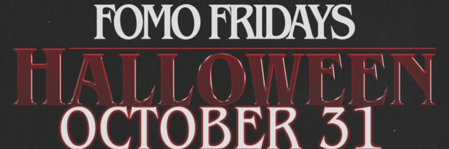 #FOMOFRIDAYSHALLOWEEN2025