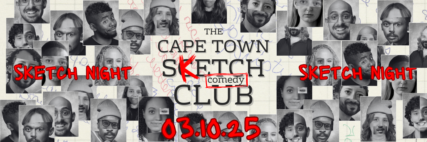 The Cape Town Sketch Comedy Club: Sketch Night
