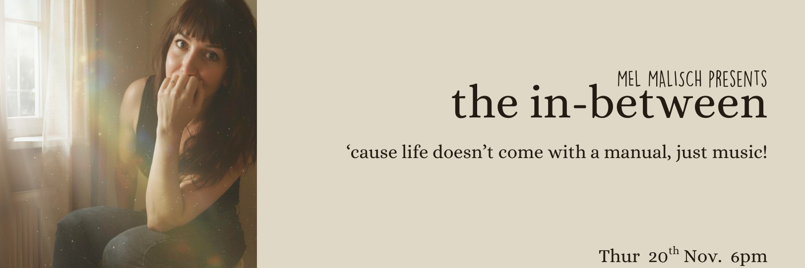 Mel Malisch presents “the In-Between”