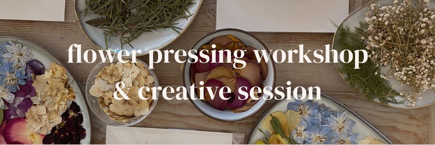 Flower Pressing Workshop & Creative Session