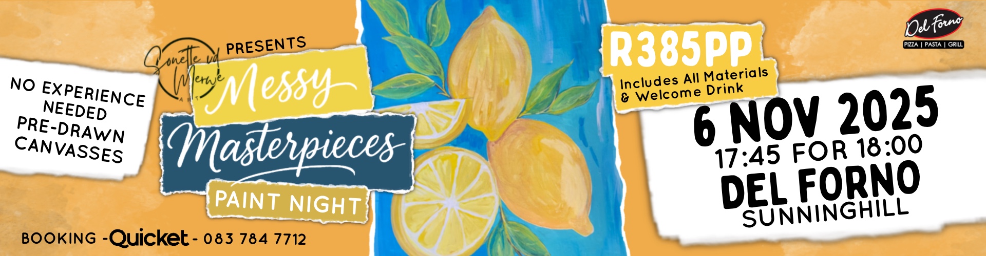 Messy Masterpieces Paint Night @ Del Forno Sunninghill