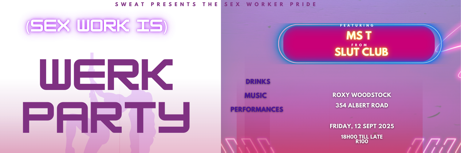 (Sex Work Is) WERK Party