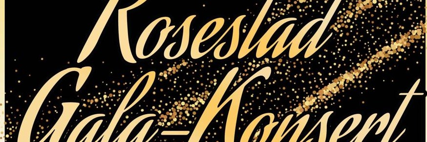 Rosestad Gala Concert