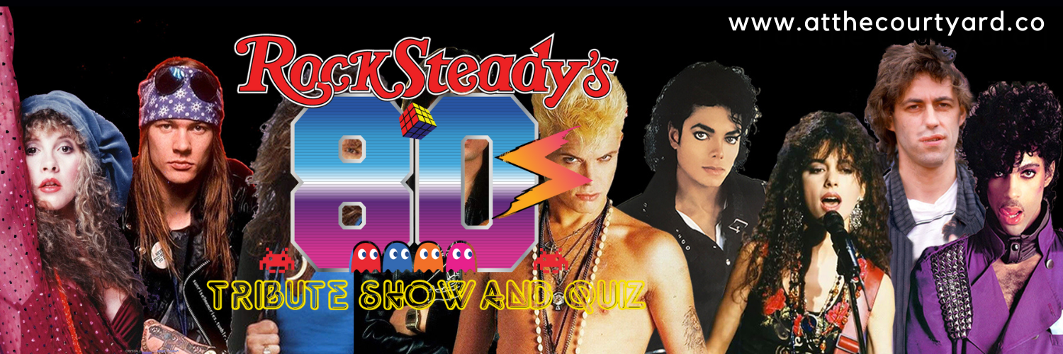 | at the courtyard | presents 80's Rock Tribute