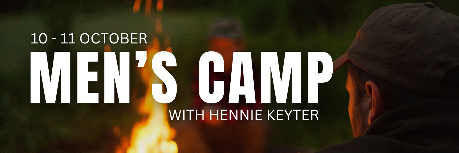 MEN'S CAMP with Hennie Keyter