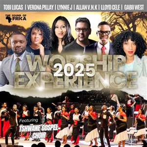 WORSHIP EXPERIENCE 2025- THE SOUND OF AFRICA