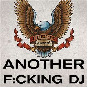 ANOTHER F:CKING DJ