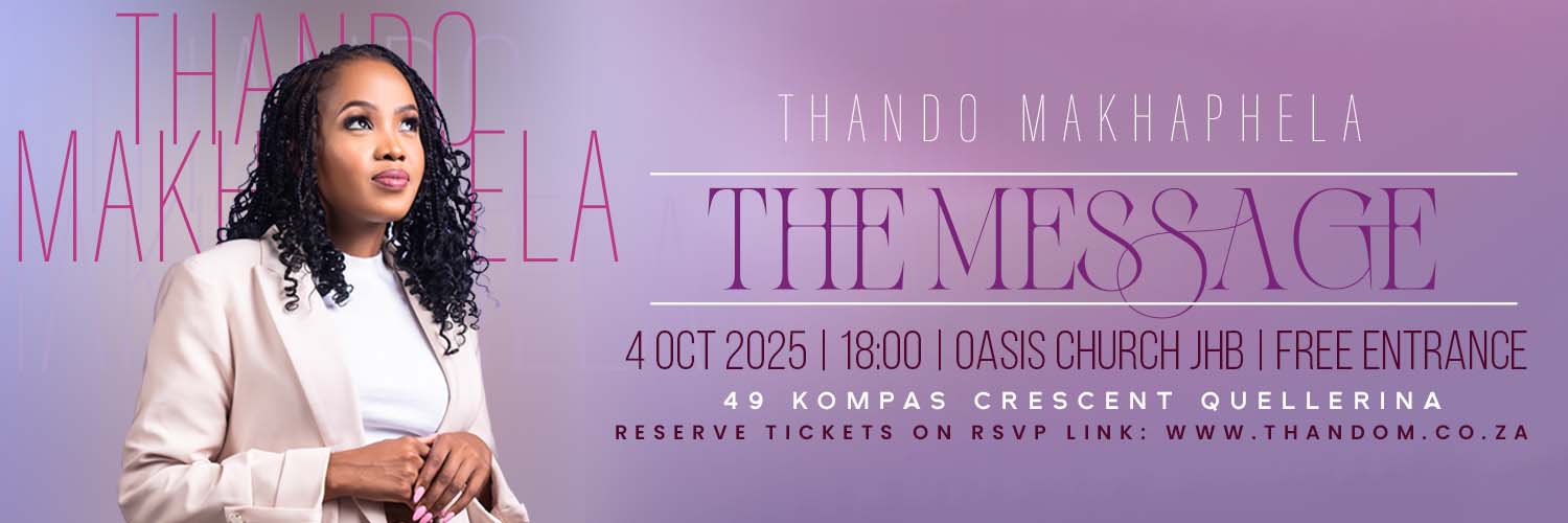 Thando Makhaphela presents: The Message: Christ, Our Life