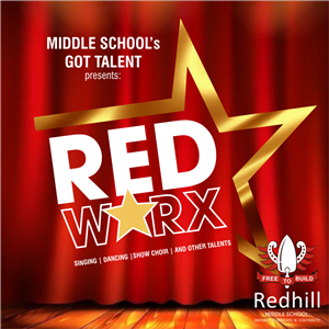 Redhill's Middle School presents: REDworx (SOLD OUT)