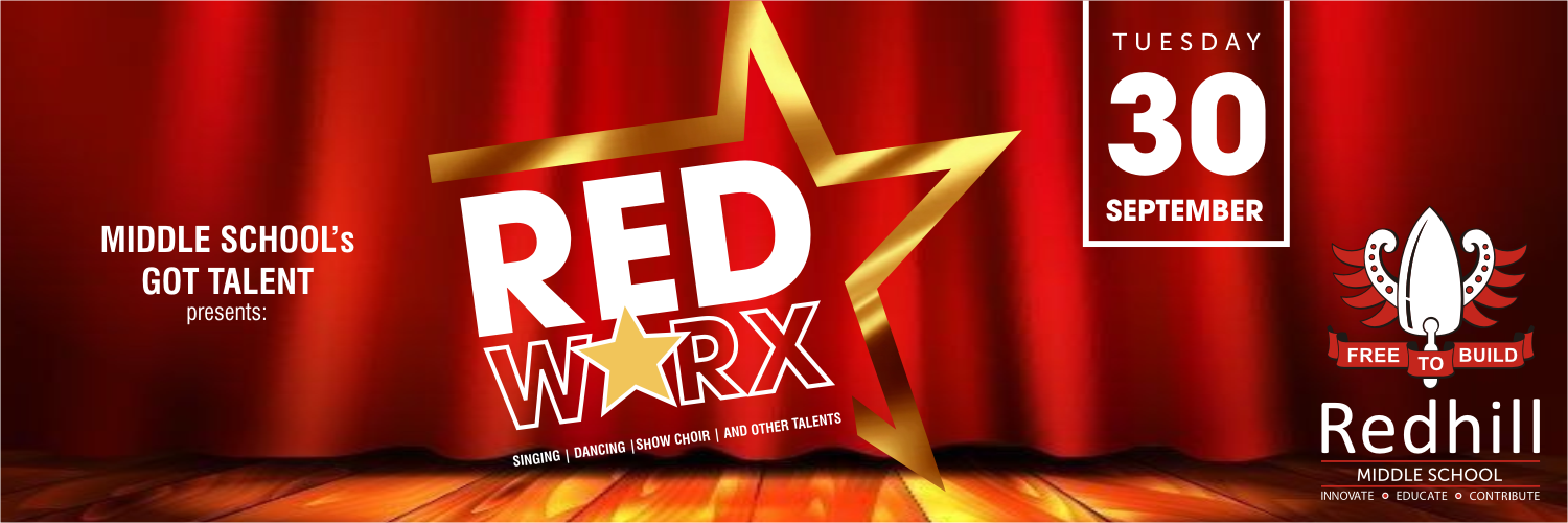Redhill's Middle School presents: REDworx (SOLD OUT)