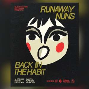 RUNAWAY NUNS BACK IN THE HABIT