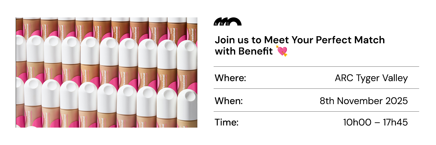 ARC X Benefit Cosmetics POREfessional One-On-One ARC Tyger Valley