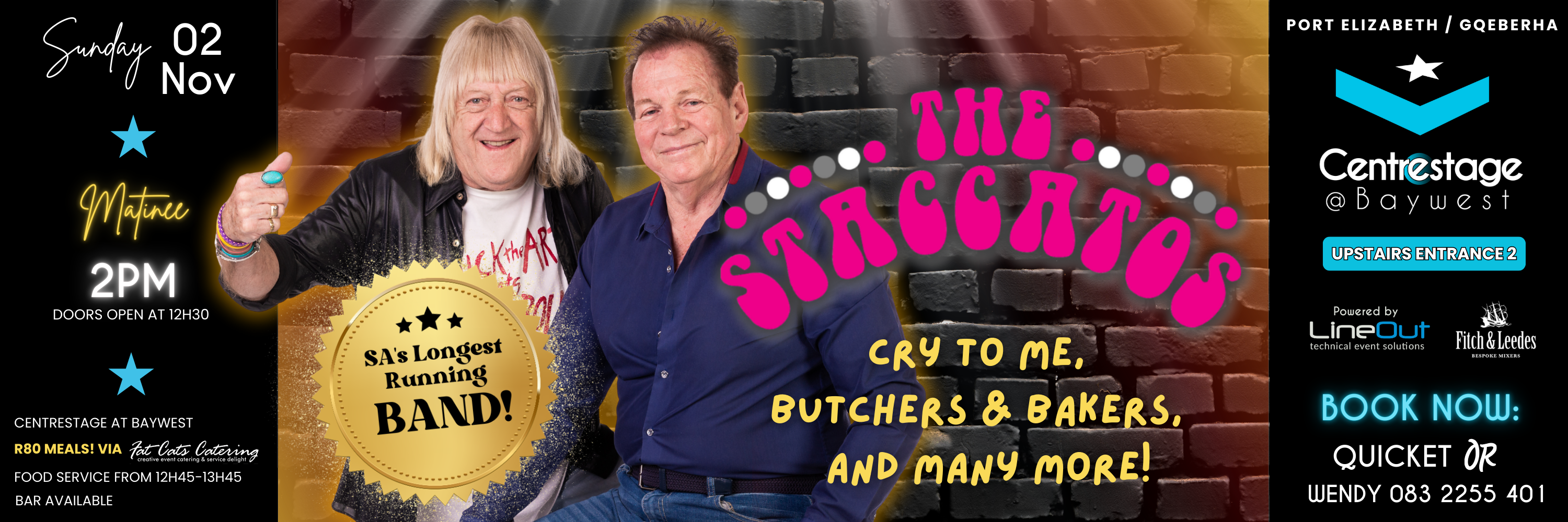 The Staccatos Matinee 2 Nov, 14:00 at Centrestage@Baywest