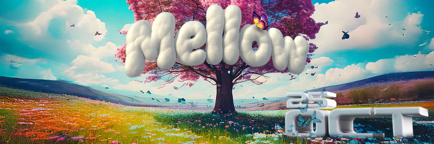 MELLOW
