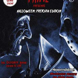 Prime Presents Halloween: Pretoria Edition - Moonshine Menlyn - 24 October 2025