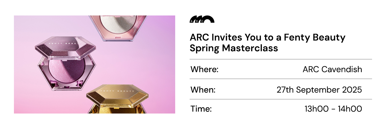 ARC X Fenty Beauty Spring Masterclass ARC Cavendish Square